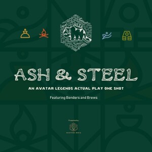 Dustfire Media Presents: Ash and Steel Part 1