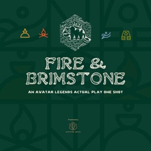 Dustfire Media Presents: Fire and Brimstone