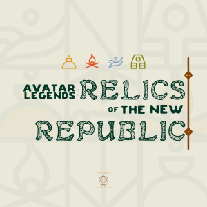 Avatar Legends: Relics of the New Republic Episode 1