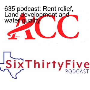 635 podcast: Rent relief, Land development and water quality