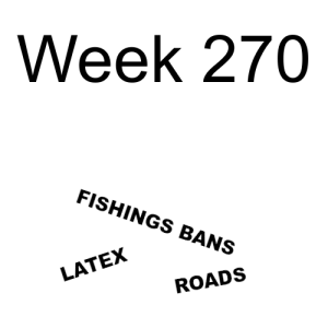 Week 270 disastrous west coast fishing ban this year