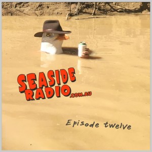 Seaside Radio Episode Twelve