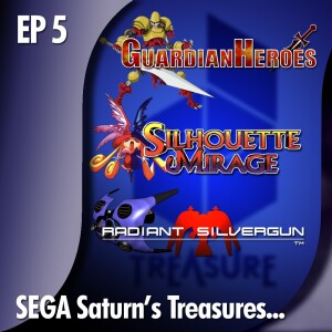 ★ MAINLINE REBOOT: EP 5 - SEGA Saturn’s Treasures