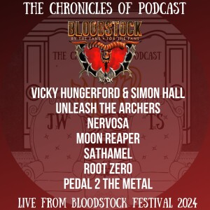 Bloodstock Festival 2024 - Part 7 - Pedal 2 The Metal, Root Zero, Sathamel, Moon Reaper, Nervosa, Unleash The Archers & Vicky Hungerford and Simon Hall