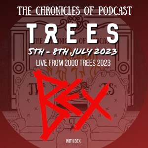 Bex - 2000 Trees 2023