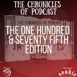 The Chronicles of Podcast #175 | Scythe Championships, Laying Bricks & Sleepy Thoughts