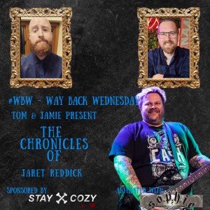 #WBW - The Chronicles of Jaret Reddick