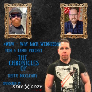 #WBW - The Chronicles of Keith McCleary