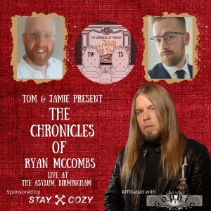 The Chronicles of Ryan McCombs - Live at The Asylum, Birmingham