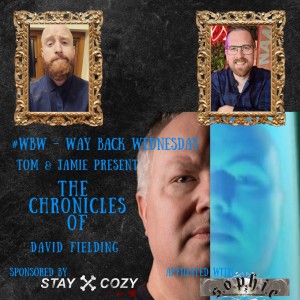 #WBW - The Chronicles of David Fielding