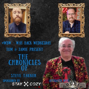 #WBW - The Chronicles of Steve Tanner