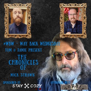 #WBW - The Chronicles of Mick Strawn