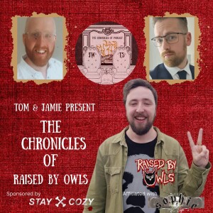 The Chronicles of Raised By Owls
