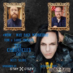 #WBW - The Chronicles of Acey Slade