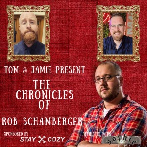 The Chronicles Of Rob Schamberger