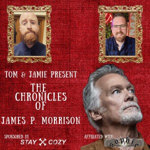 The Chronicles of James P. Morrison