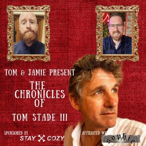 The Chronicles of Tom Stade III