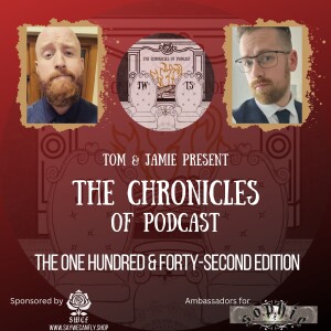 The Chronicles of Podcast #142 | James Earl Jones Tribute, McDonald's Monopoly and 90s/00s Slang