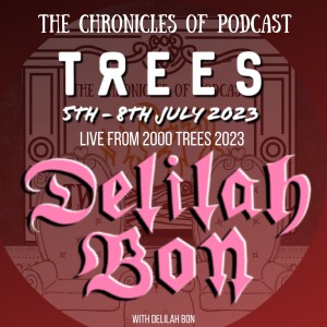Delilah Bon - 2000 Trees 2023