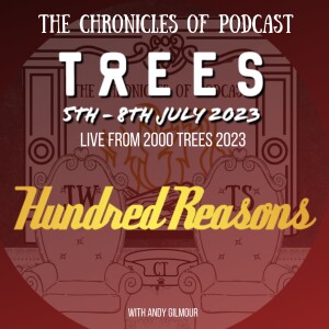 Hundred Reasons - 2000 Trees 2023