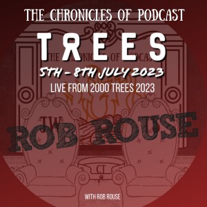 Rob Rouse - 2000 Trees 2023