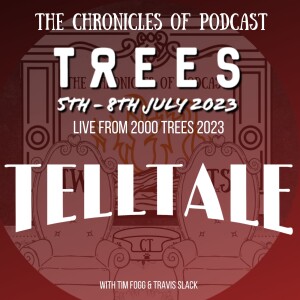 TellTale - 2000 Trees 2023