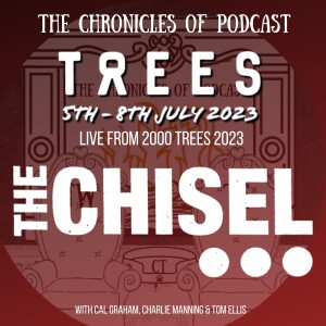 The Chisel - 2000 Trees 2023