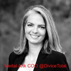 Meital Arik COO @DeviceTotal former Head of Guidenes & Regulation Division @INCD about OT Sec & data science