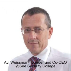 Cyber Edu 1: Avi Weissman, founder and Co-CEO @See-Security InfoSec College about cyber education & training