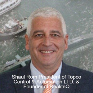 Shaul Rom President @Topco Control & Automation & Founder @RealiteQ about contacting OT to the cloud