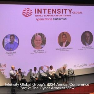 Annual Intensity Global Group conference 2024 part 2: The cyber attacker view