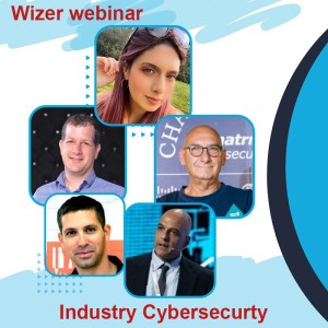Industry Cybersecurity webinar Wizer Israel וובינר סייבר בתעשייה וויזר