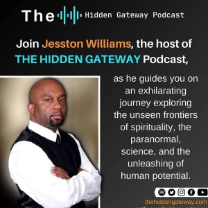 The Gateway to Transformation with Jesston Williams