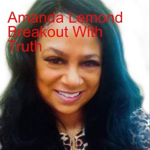 Amanda Lemond Breakout With Truth