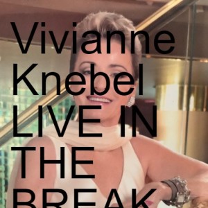 Vivianne Knebel LIVE IN THE BREAKOUT ROOM