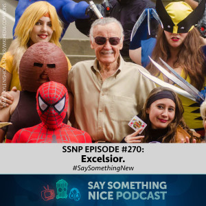 SSNP #270 | Excelsior. | #SaySomethingNew