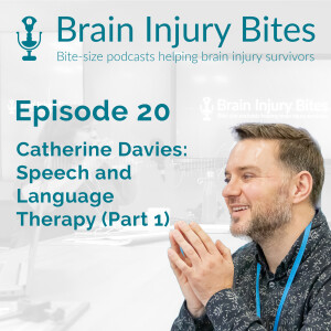 20. An interview with Catherine Davies: Speech and Language Therapy (Part 1)