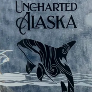 Episode 372 - Uncharted Alaska