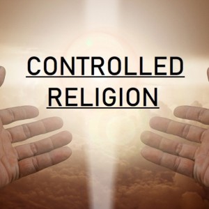 Controlled Religion Ep.0012