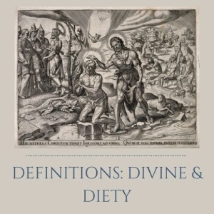 S2E04: Definitions Divine & Deity