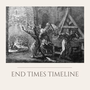 S1E31: End Times Timeline