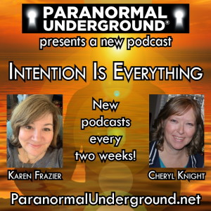 Intention Is Everything (from Paranormal Underground Radio): Annindita Palaus, Reiki Master-Teacher, NLP Practitioner, and Life Coach