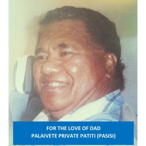 For The Love Of Dad - Private Pasisi 31-12-48 to 11-3-21