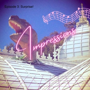 Episode 3: Surprise!