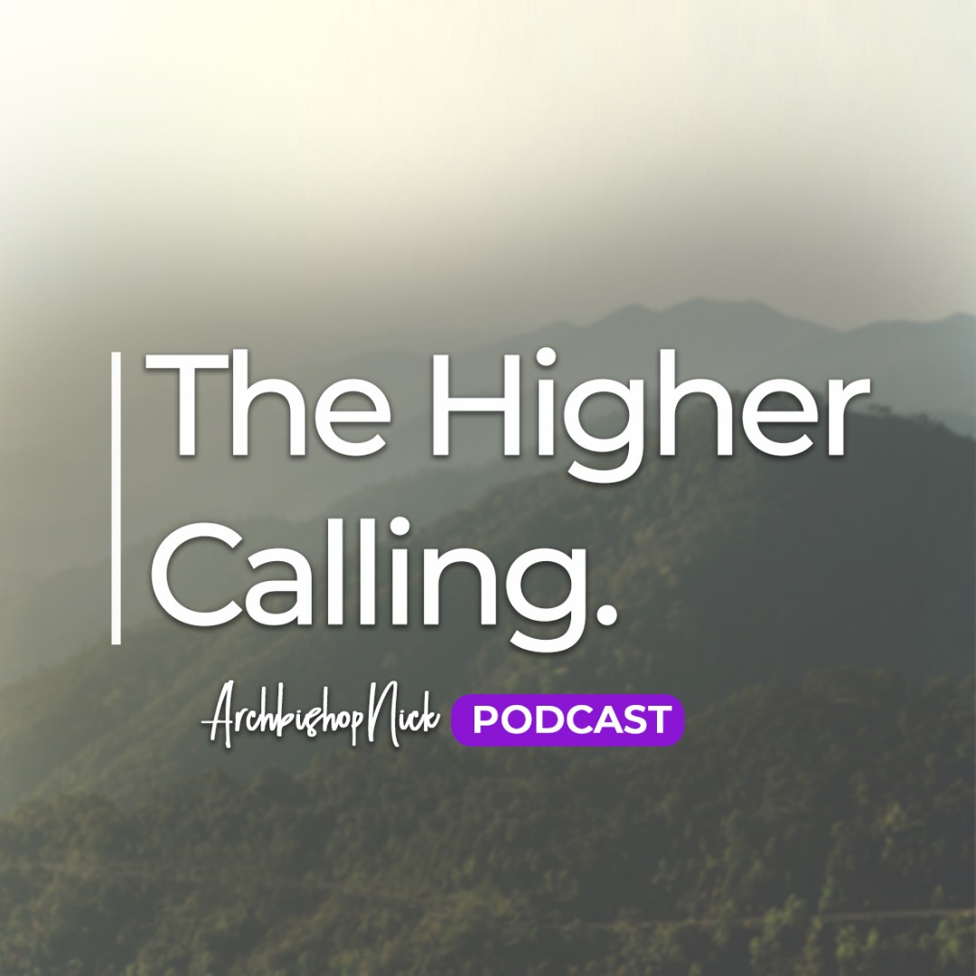 THE HIGHER CALLING