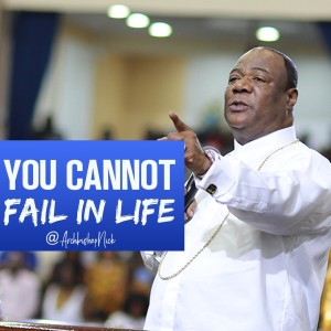 YOU CANNOT FAIL IN LIFE