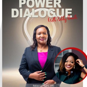 Episode 008 : Leading With Power - Rebecca Miano (Part 2 of 4)