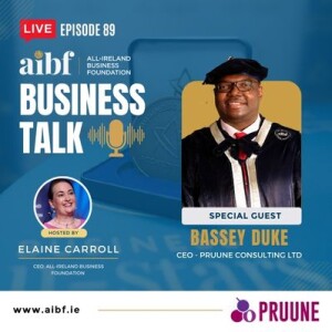 Episode 89: From Vision to Reality - Bassey Duke and Prunne Consulting Ltd Unleashing the Power of Logistics
