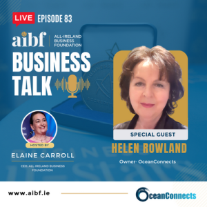 Episode 83 : Helen Rowland’s Inspiring Journey with OceanConnects 🌊