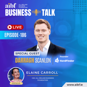 Episode 186: 🎧Transforming the Way Farmers Do Business – How Darragh Scanlon and HerdFinder Are Driving Technological Change in the Agricultural Sector | Darragh Scanlon, HerdFinder